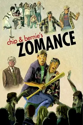 Chip & Bernie's Zomance poster
