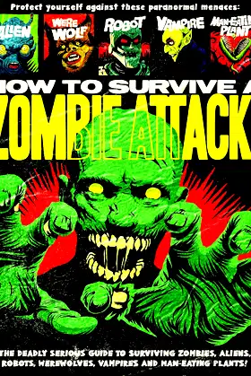 How To Survive A Zombie Attack poster