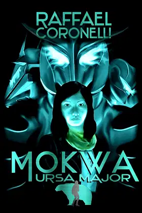 Mokwa: Ursa Major (Daikaiju Yuki Book 5) poster