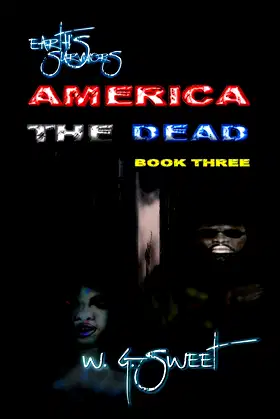 Earth's Survivors America The Dead Book Three poster