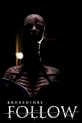 BrokenLore: FOLLOW poster