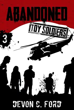 Abandoned: Toy Soldiers Book Three poster