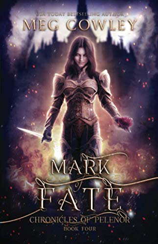 Mark of Fate (Chronicles of Pelenor: Rise of Saradon) poster