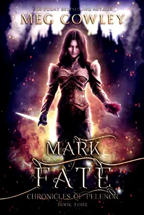 Mark of Fate (Chronicles of Pelenor: Rise of Saradon) poster
