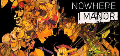 Nowhere Manor capsule