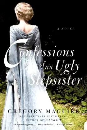 Confessions of an Ugly Stepsister: A Novel poster