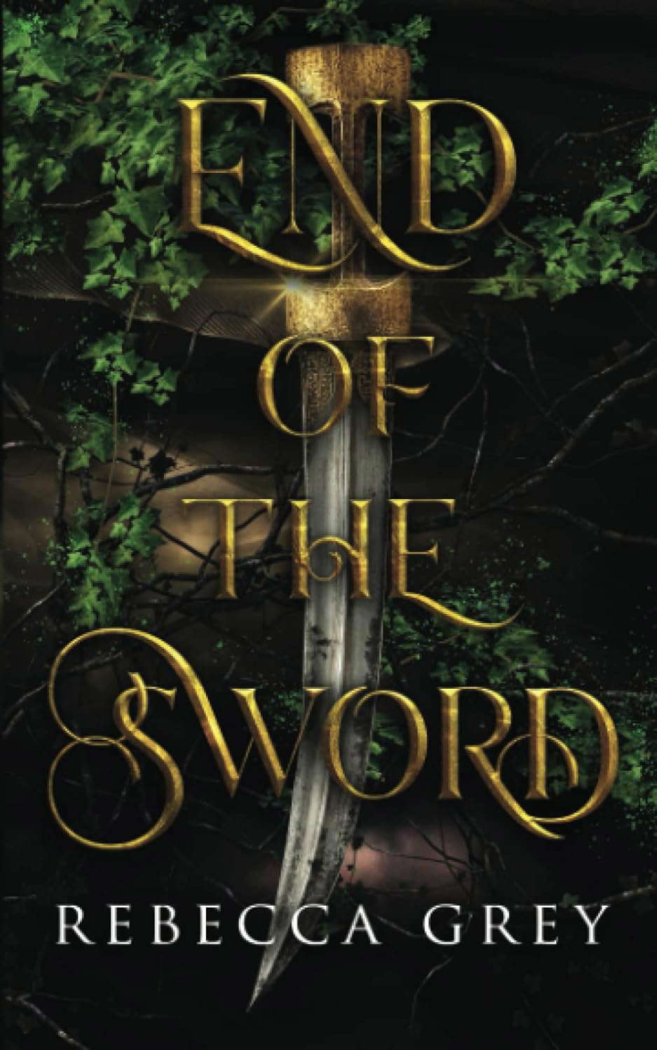 End of the Sword (The Darkest Queens Series) poster