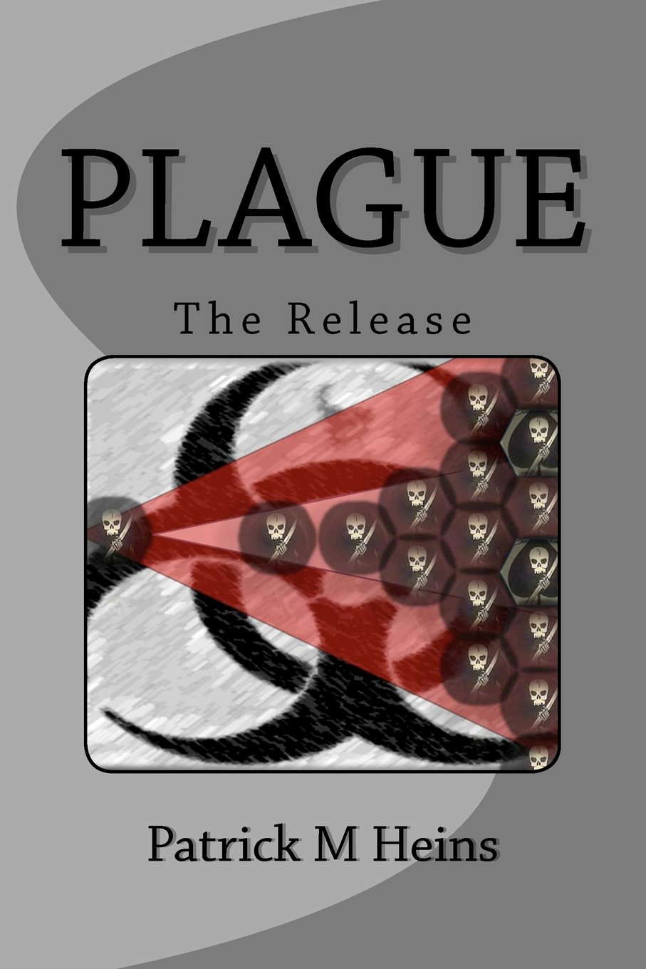 Plague: The Release poster
