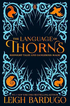 The Language of Thorns: Midnight Tales and Dangerous Magic poster
