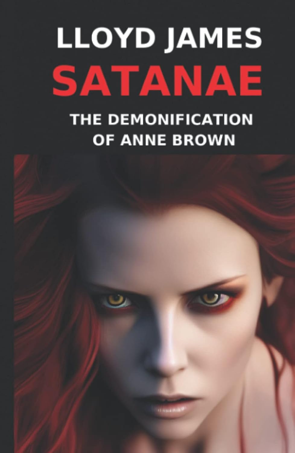 Satanae: The Demonification of Anne Brown poster