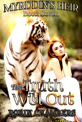The Truth Will Out (Myrddin's Heir) poster