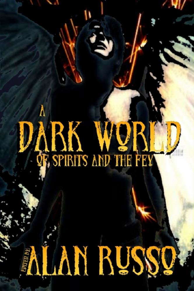 A Dark World of Spirits and The Fey poster