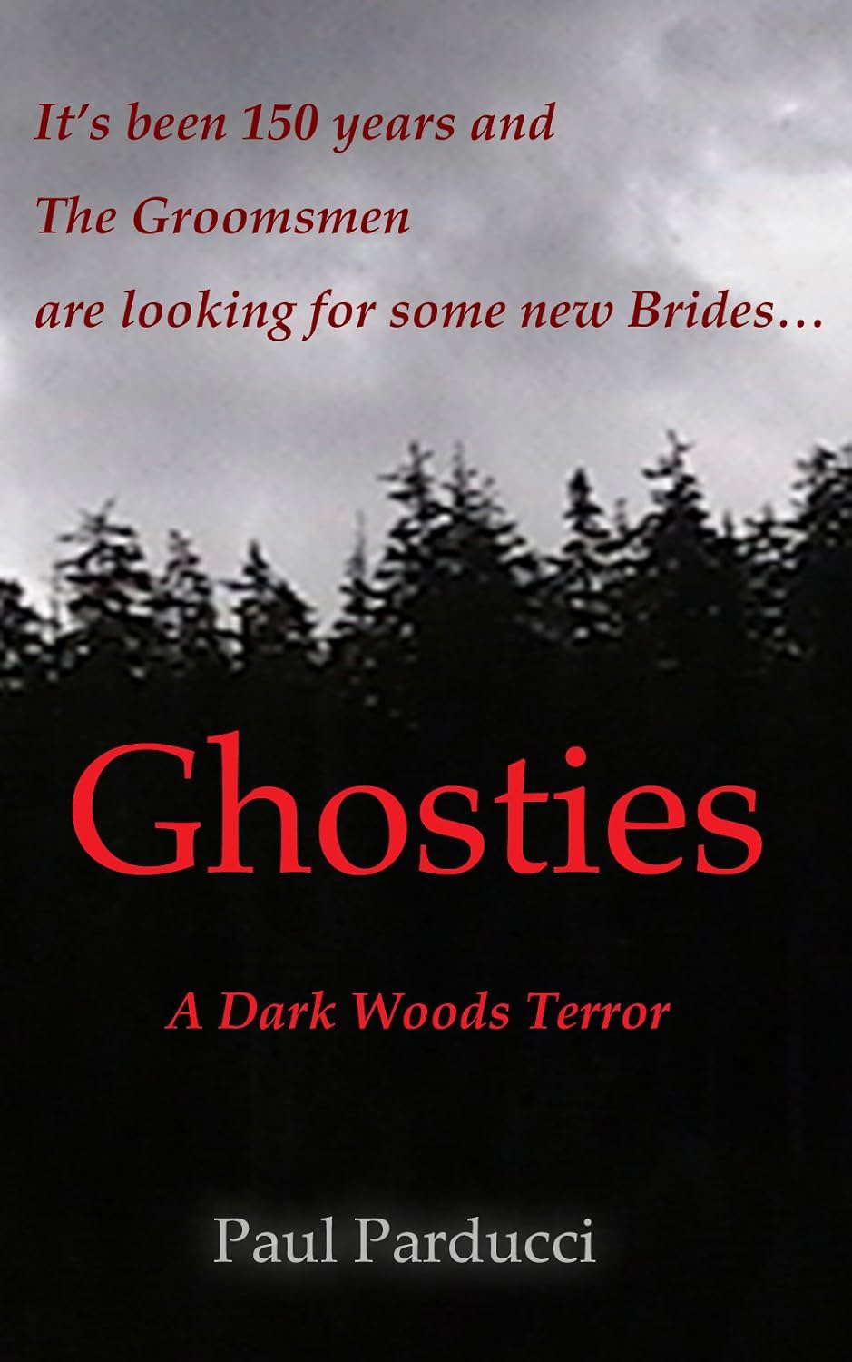 Ghosties: A Dark Woods Terror poster