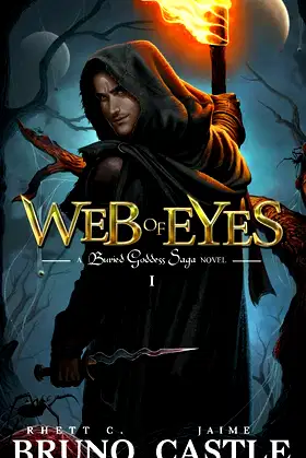 Web of Eyes: Buried Goddess Saga Book 1 poster