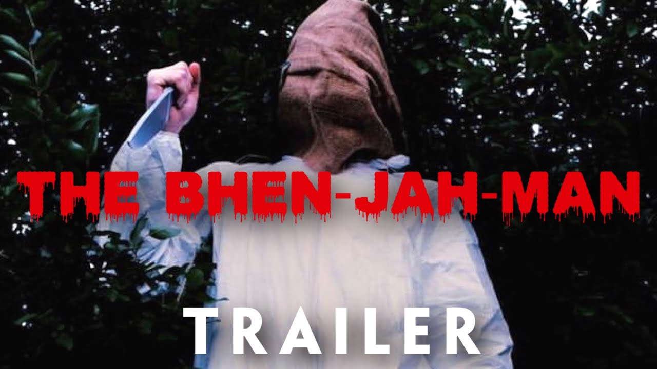 The Bhen-Jah-Man | Trailer