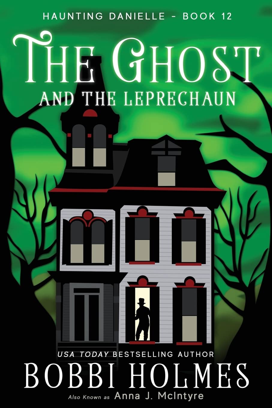 The Ghost and the Leprechaun (Haunting Danielle) poster