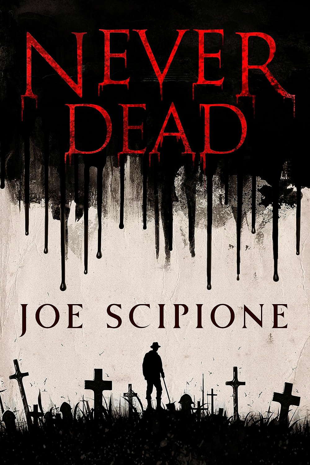 Never Dead: A Novel poster
