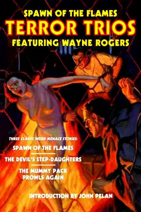 Spawn of the Flames: Terror Trios Featuring Wayne Rogers poster