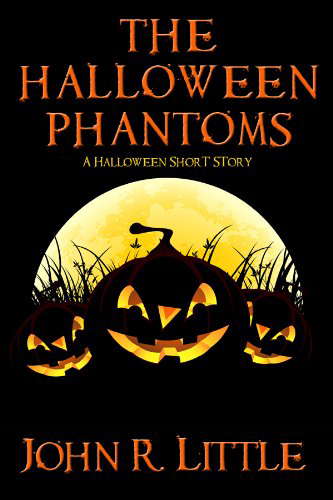 The Halloween Phantoms: A Halloween Short Story poster