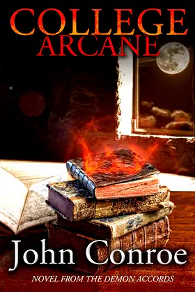 College Arcane: A Novel from the Demon Accords poster