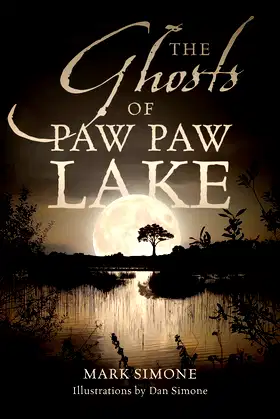 The Ghosts of Paw Paw Lake poster