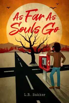 As far as souls go (Tales from an Accidental Universe) poster