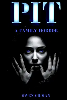 Pit: A Family Horror poster