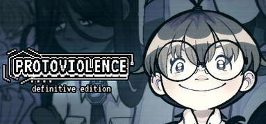 protoViolence - Definitive Edition capsule
