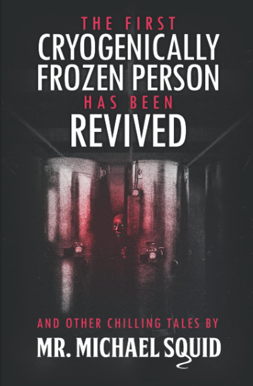 The First Cryogenically Frozen Person Has Been Revived poster