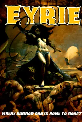 EYRIE Magazine 11: The Magazine to Make You Scream! poster