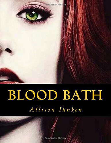Blood Bath: Book 1 of Vampire Warriors poster