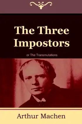 The Three Impostors or The Transmutations poster