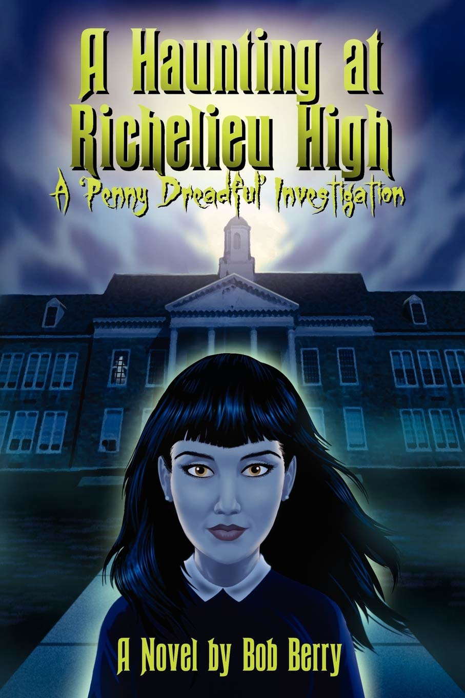 A Haunting at Richelieu High: A Penny Dreadful Investigation poster
