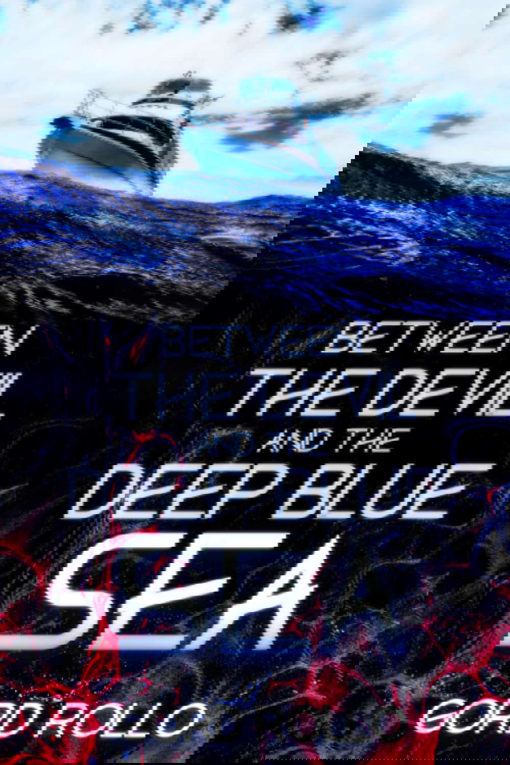 Between the Devil and the Deep Blue Sea poster