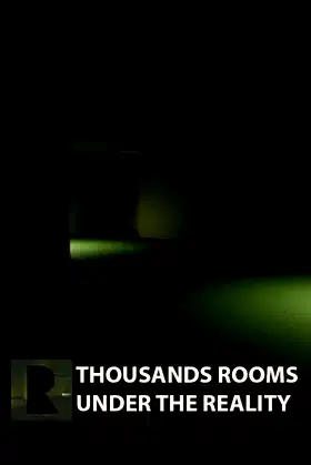 Thousands Rooms Under The Reality poster