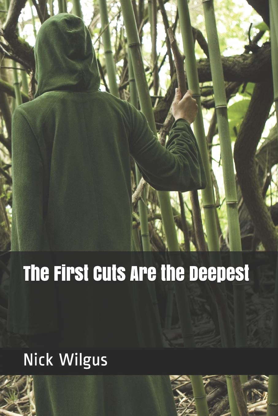 The First Cuts Are the Deepest poster