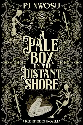 A Pale Box on the Distant Shore: A dark fantasy mystery (Red Kingdom) poster