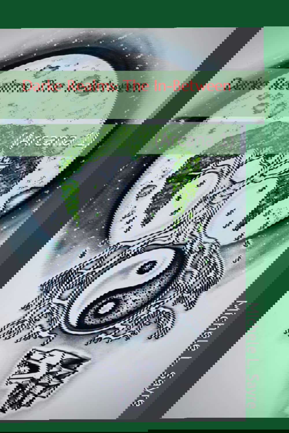 Darke Realms: The In-Between: (Arcana 1) poster