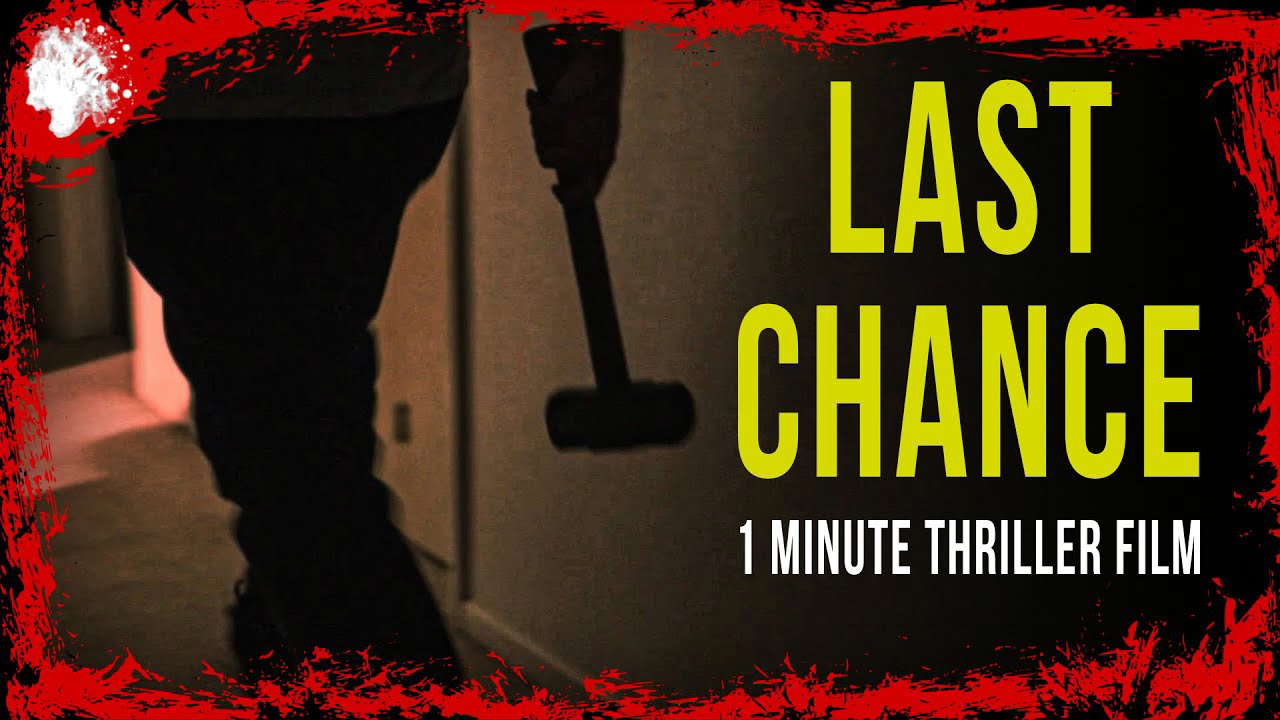 Last Chance | 2017 Film Riot & Filmstro One Minute Short Contest