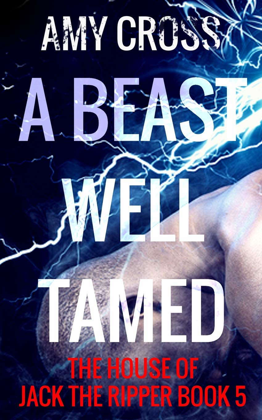 A Beast Well Tamed (The House of Jack the Ripper) poster