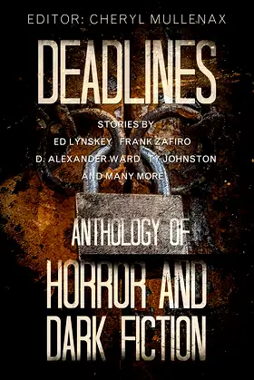 Deadlines: An Anthology of Horror and Dark Fiction poster