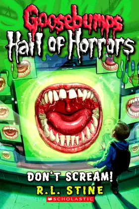 Don't Scream! (Goosebumps Hall of Horrors #5) (5) poster