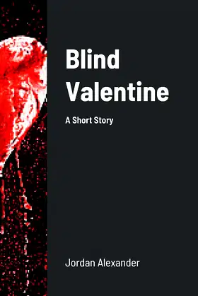 Blind Valentine: A Short Story poster