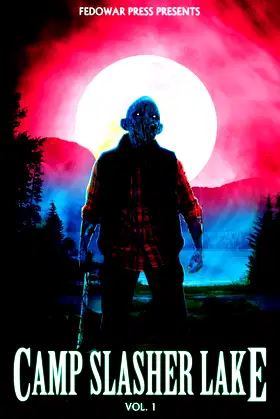Camp Slasher Lake: Volume One poster