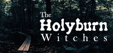 The Holyburn Witches capsule