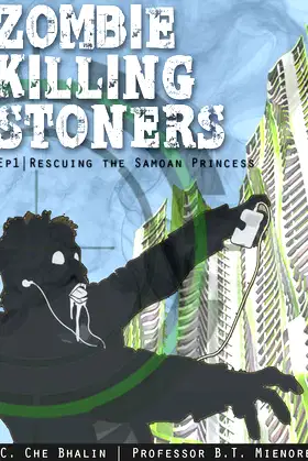 Zombie Killing Stoners, Episode 1: Rescuing the Samoan Princess poster