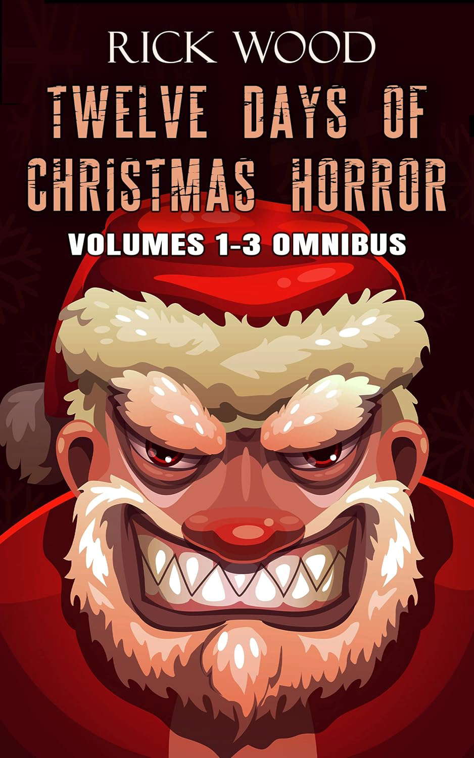 Twelve Days of Christmas Horror Volumes 1-3 Omnibus poster