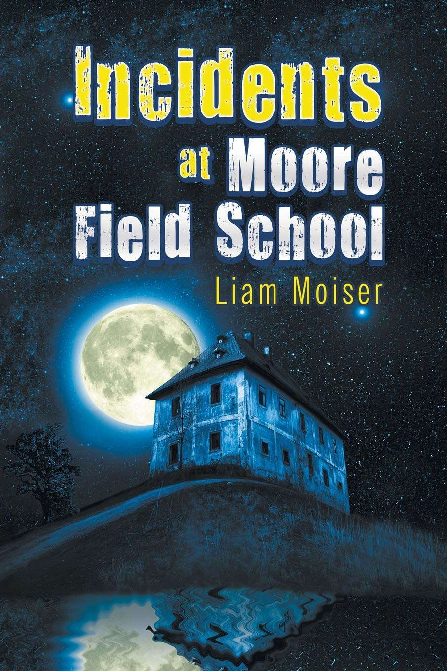 Incidents at Moore Field School poster