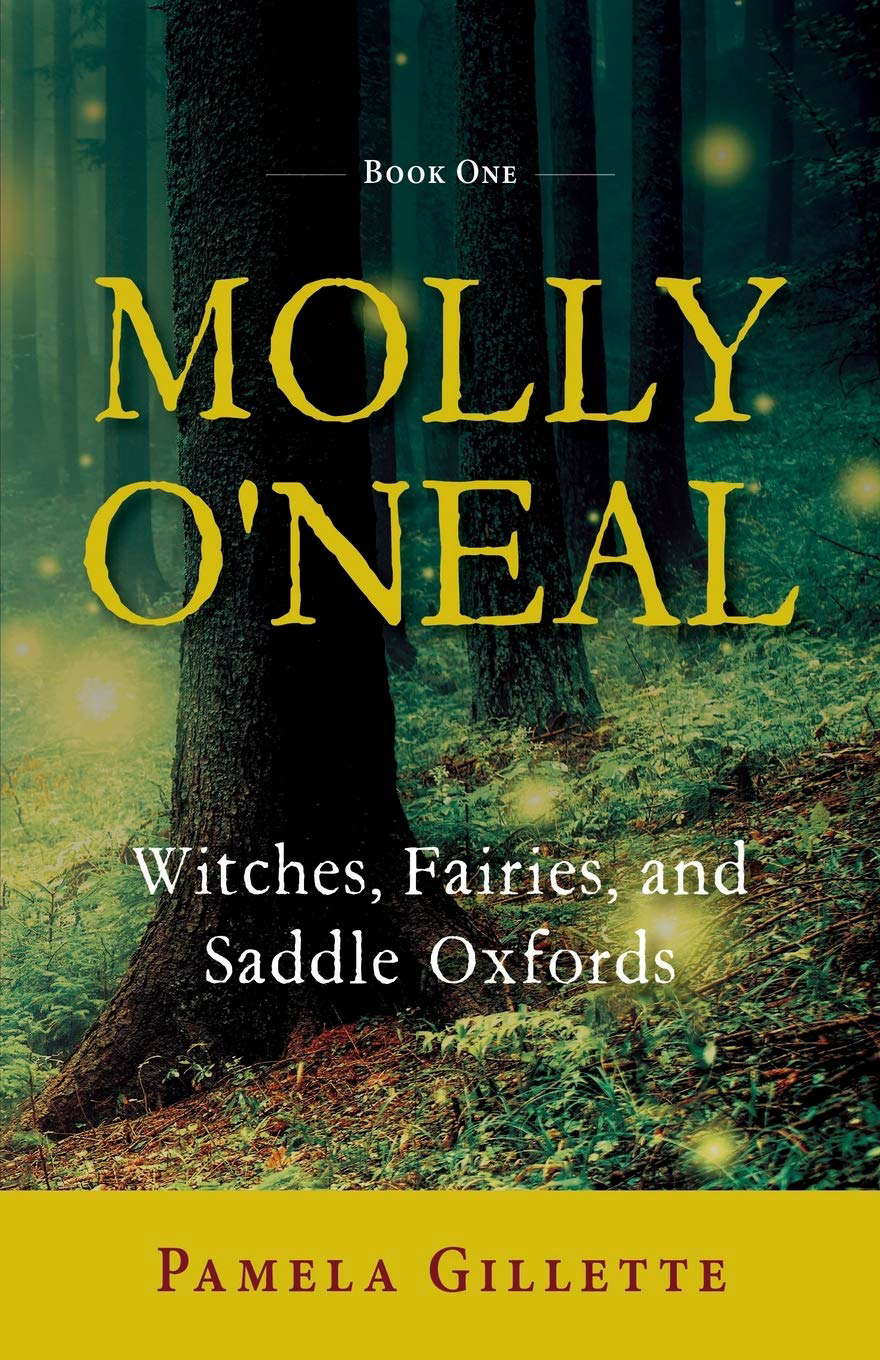 Molly O'Neal: Witches, Fairies, and Saddle Oxfords poster