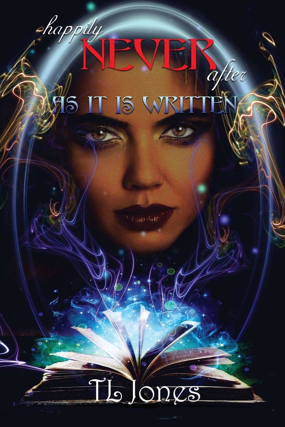 Happily Never after - As It Is Written poster